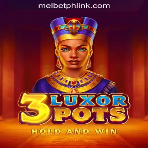 Exploring the Excitement of 3LuxorPots at MelBet Online Casino Philippines