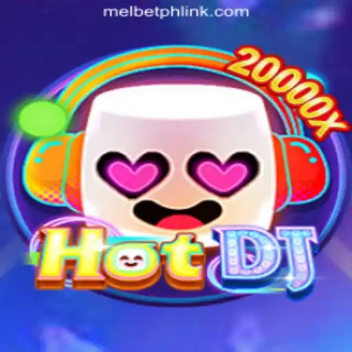 Unveiling 'HotDJ': A Thrilling Experience at MelBet Online Casino Philippines