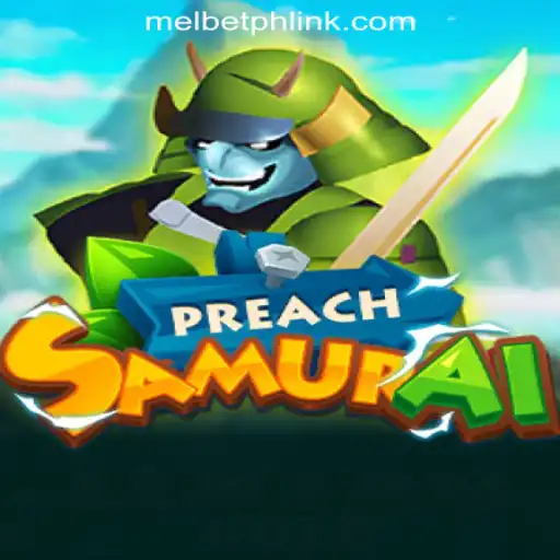Explore PreachSamurai: A Unique Gaming Experience with MelBet Online Casino Philippines