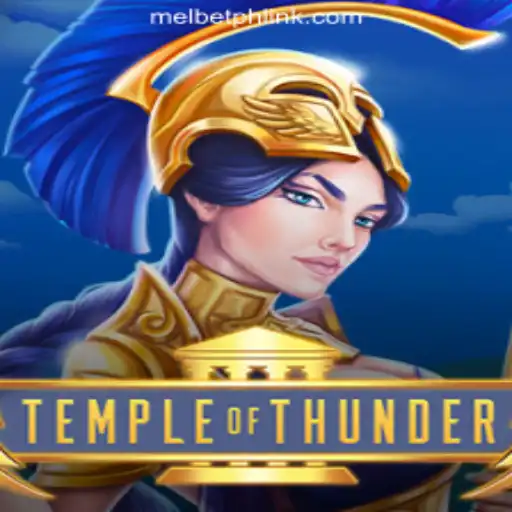 Exploring the World of TempleofThunder at MelBet Online Casino Philippines